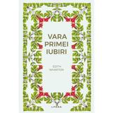 Vara primei iubiri - Edith Wharton, editura Litera