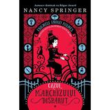 Cazul Marchizului disparut. Seria Enigmele Enolei Holmes Vol.1 - Nancy Springer, editura Humanitas