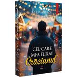 Cel care mi-a furat Craciunul - Delia Mitroi, editura Petale Scrise