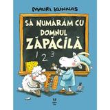 Sa numaram cu domnul Zapacila - Mauri Kunnas, editura Pandora