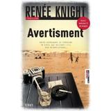 Avertisment - Renee Knight, editura Trei