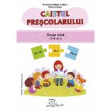 Caietul prescolarului. Grupa mica - Smaranda Maria Cioflica, Daniela Dosa, editura Tehno-art