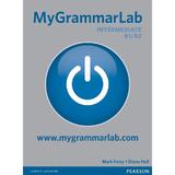 MyGrammarLab Intermediate B1, B2 - Mark Foley, Diane Hall, editura Pearson