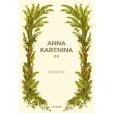 Anna Karenina Vol.2 - Lev Tolstoi, editura Litera