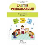 Caietul prescolarului. Grupa mijlocie - Smaranda Maria Cioflica, Daniela Dosa, editura Tehno-art