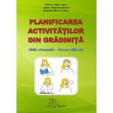 Planificarea activitatilor din gradinita. Ghid orientativ. Grupa mijlocie - Ramona Maria Leach, Liliana Florentina Serban, Smaranda Maria Cioflica, editura Tehno-art