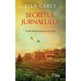 Secretul jurnalului - Ella Carey, editura Litera