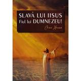 Slava lui Iisus, Fiul lui Dumnezeu! - Chico Xavier, editura Soma Nova