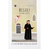 Reguli. O istorie secreta - Lorraine Daston, editura Baroque Books & Arts