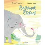 Batranul elefant - Laurence Bourguignon, editura Cartego