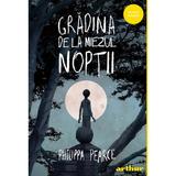 Gradina de la miezul noptii - Philippa Pearce, editura Grupul Editorial Art