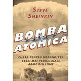 Bomba atomica - Steve Sheinkin, editura Grupul Editorial Art