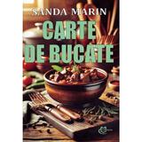 Carte de bucate - Sanda Marin, editura Carthemia