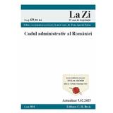 Codul administrativ al Romaniei Act.5 Februarie 2025 - Dana Apostol Tofan, editura C.h. Beck