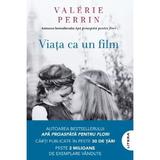 Viata ca un film - Valerie Perrin, editura Litera