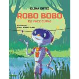 Robo Bobo isi face curaj - Olina Ortiz, editura Univers