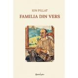 Familia din vers - Ion Pillat, editura Spandugino