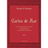 Cartea de aur vol.5 - Teodor V. Pacatian, editura Casa Cartii De Stiinta