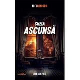 Cheia ascunsa. Seria Julia Stark Vol.1 - Alex Ahndoril, editura Crime Scene Press