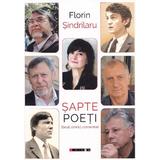 Sapte poeti - Florin Sindrilaru, editura Eikon