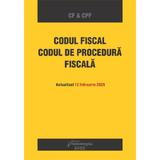 Codul fiscal. Codul de procedura fiscala Act.12 februarie 2025, editura Hamangiu