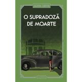 O supradoza de moarte - Agatha Christie, editura Litera