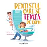 Dentistul care se temea de copii - Till The Cat, editura Univers