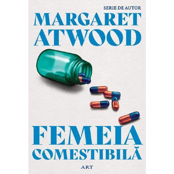 Femeia comestibila - Margaret Atwood, editura Grupul Editorial Art