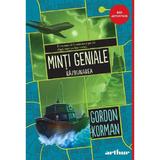 Minti geniale Vol.3: Razbunarea - Gordon Korman, editura Grupul Editorial Art