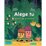 Alege tu - prieten sau ne-prieten? - Paule Battault, editura Univers