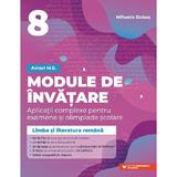 Limba si Literatura Romana - Clasa 8 - Module de invatare - Mihaela Dobos, editura Paralela 45