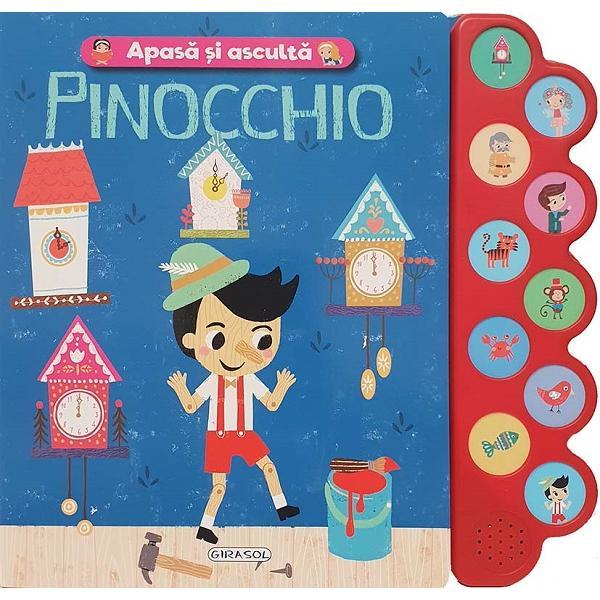 Apasa si asculta. Pinocchio, editura Girasol