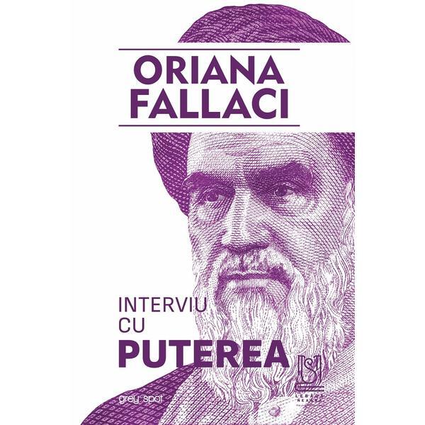 Interviu cu puterea - Oriana Fallaci, editura Lebada Neagra