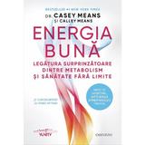 Energia buna - Casey Means, Calley Means, editura Omnium