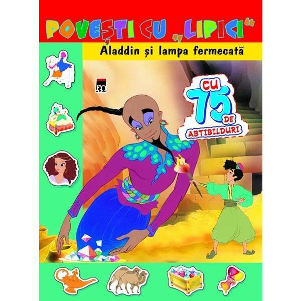 Povesti cu lipici - Aladin si lampa fermecata, editura Rao