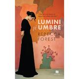 Lumini si umbre - Rebecca Forest, Editura Creator