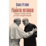 Pamantul viitorului - Carlo Petrini, editura Rao