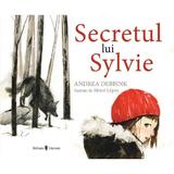 Secretul lui Sylvie - Andrea Debbink, editura Univers