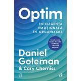 Optim. Inteligenta emotionala in organizare - Daniel Goleman, Cary Cherniss, editura Curtea Veche