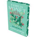 Familia Monet. Printesa. Partea 2 - Weronika Anna Marczak, editura Litera