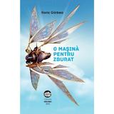 O masina pentru zburat - Horia Garbea, editura Neuma