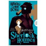 Aventurile lui Sherlock Holmes. Seria Sherlock Holmes - Sir Arthur Conan Doyle, editura Nemira