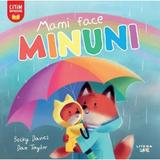 Mami face minuni - Becky Davies, editura Litera