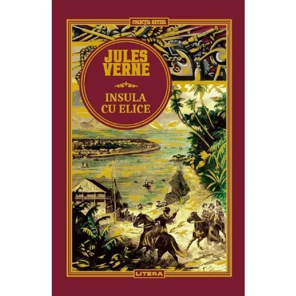 Insula cu elice - Jules Verne, editura Litera