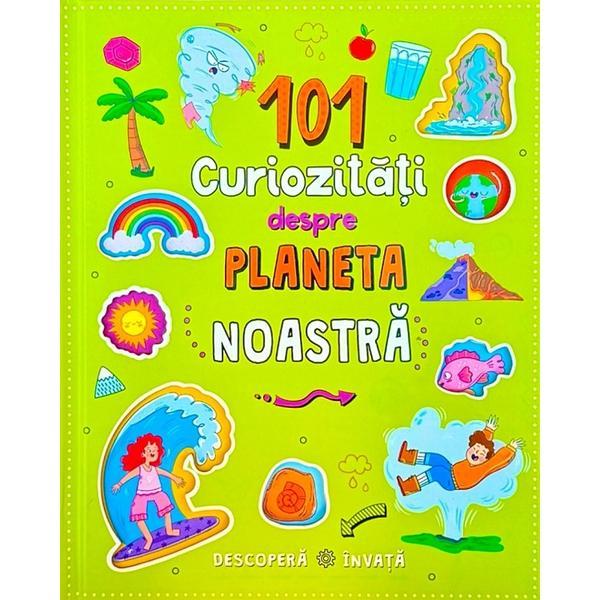 101 Curiozitati Despre Planeta Noastra, Editura Flamingo