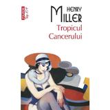 Tropicul Cancerului - Henry Miller, editura Polirom