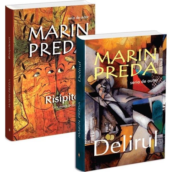 Pachet 2 volume: Marin Preda. Risipitorii + Delirul - Marin Preda, editura Cartex