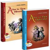 Pachet 2 carti: Lewis Carroll. Alice in Tara Minunilor + Alice in Tara Oglinzilor - Lewis Carroll, editura Cartex