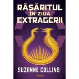 Rasaritul in ziua extragerii. Seria Jocurile foamei Vol.5 - Suzanne Collins, editura Nemira