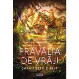 Pravalia de vraji - Sarah Beth Durst, editura Storia Books